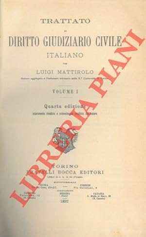 Trattato di diritto giudiziario civile italiano. + Indice esegetico-analitico del Trattato di dir...