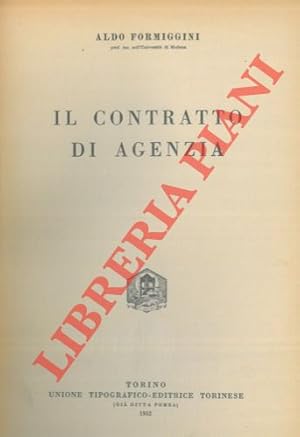 Il contratto di agenzia. Unito a: AZZOLINA Umberto - La mediazione.