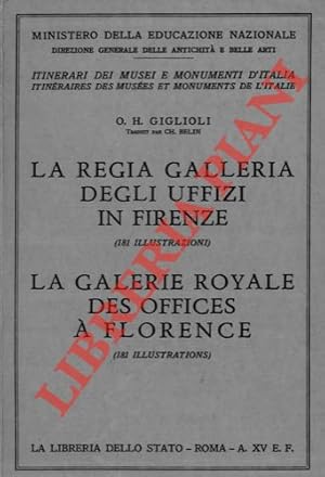 La Regia Galleria degli Uffizi in Firenze (181 illustrazioni) . La Glaeire Royale des Offices à F...