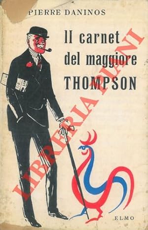 Il carnet del maggiore Thompson. La scoperta della Francia e dei francesi.