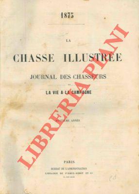 La chasse illustrée. Journal des chasseurs et la vie à la campagne.