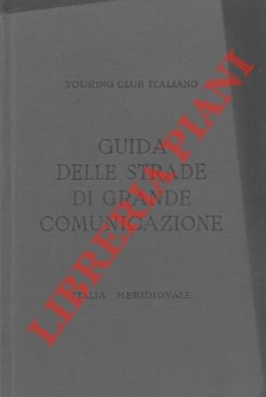 Guida itineraria delle strade di grande comunicazione e di particolare interesse turistico del'It...