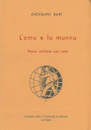 L'omu e lu munnu. Poesie siciliane con note.