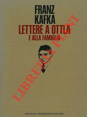 Lettere a Ottla e alla famiglia.