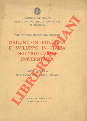 Origine in Bologna e sviluppo in Italia dell'istituzione universitaria.