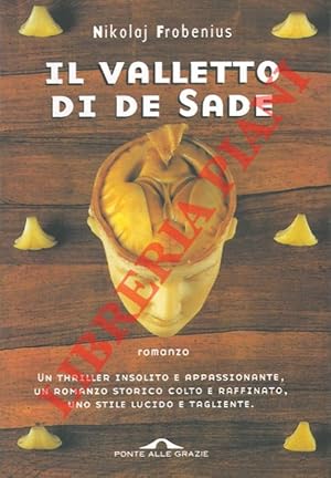 Il valletto di De Sade.