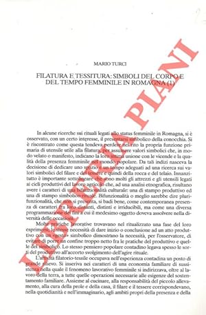 Filatura e tessitura: simboli del corpo e del tempo femminile in Romagna.