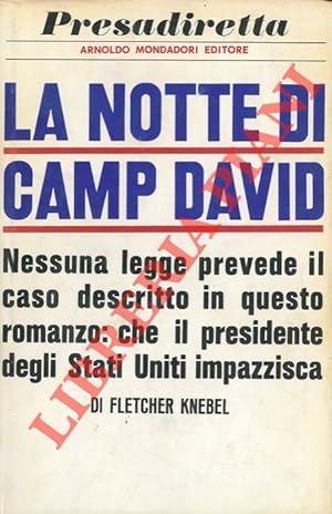 La notte di Camp David.