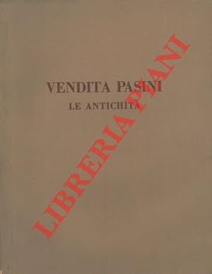 Vendita Pasini. Le antichità.