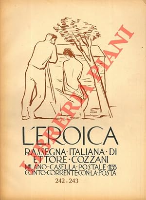 L'Eroica. Rassegna italiana di Ettore Cozzani. N. 242-243.