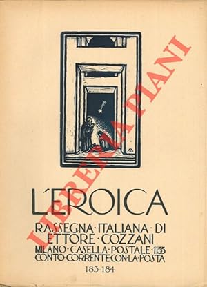 L'Eroica. Rassegna italiana di Ettore Cozzani. N. 183-184.