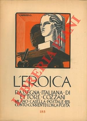 L'Eroica. Rassegna italiana di Ettore Cozzani. N. 185.