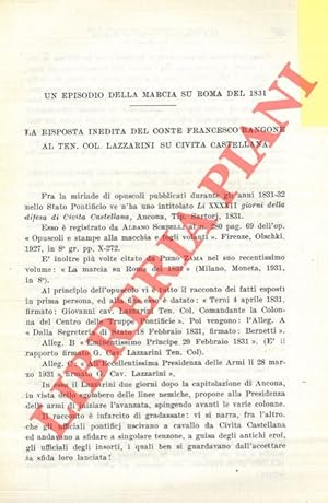 Un episodio della Marcia su Roma del 1831. La risposta inedita del Conte Francesco Rangone al Ten...