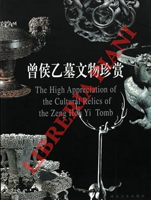 The High Appreciation of the Cultural Relics of the Zeng Hu Yi Tomb.