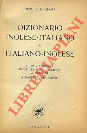 Dizionario inglese-italiano e italiano-inglese. A cura di Agostino Severino.