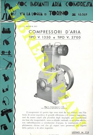 Compressori d'aria Tipo V. 1350 e Tipo V. 2700. Listino N. 116