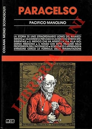 Paracelso. Alchimista, medico, mago.