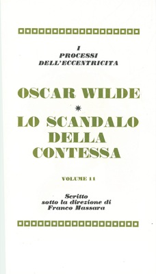 Oscar Wilde - Lo scandalo della contessa.
