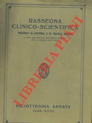 Rassegna clinico - scientifica. Periodico di dottrina e di pratica medica