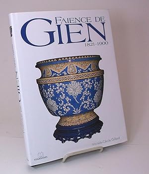 Faience de Gien, 1821-1900.