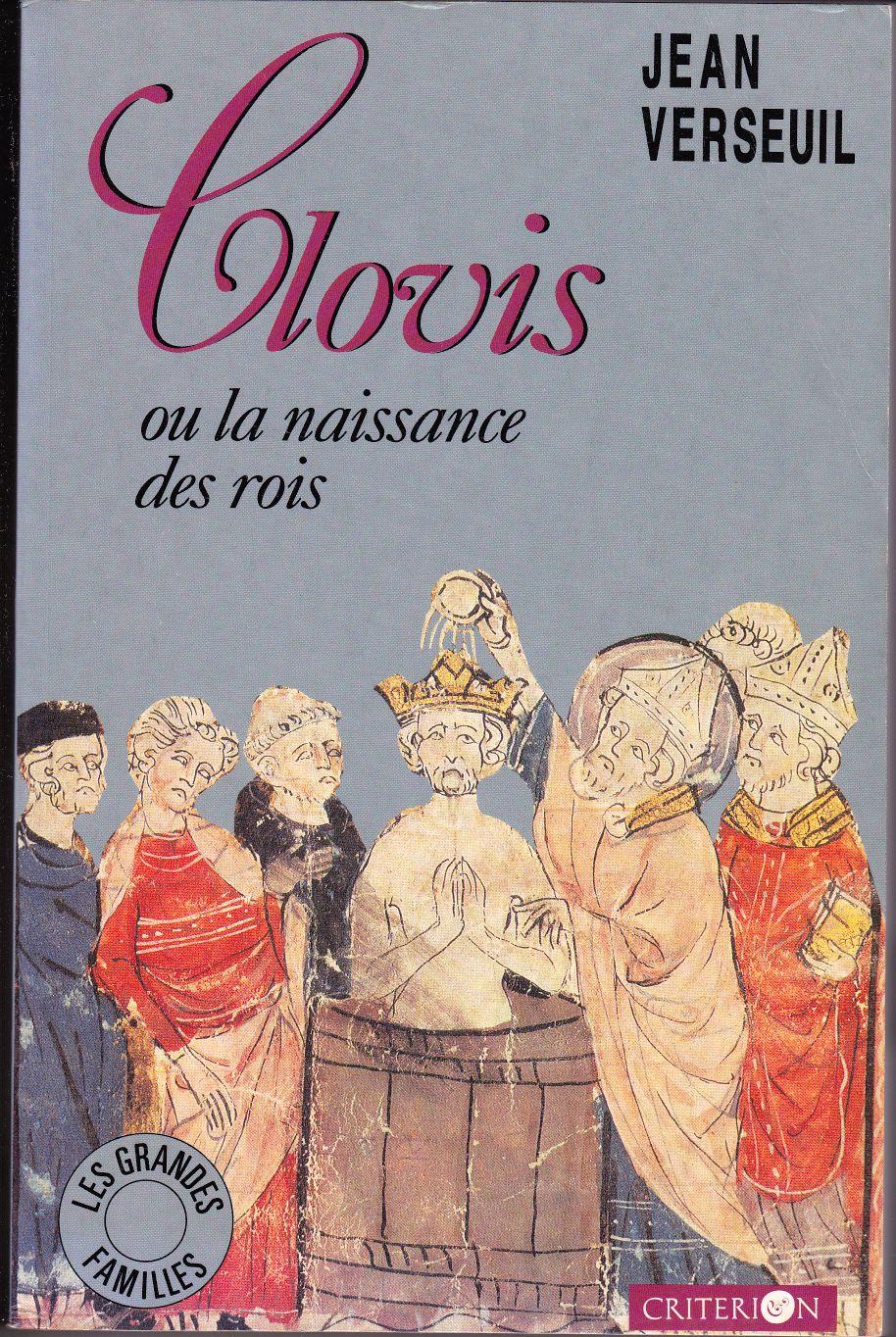 Clovis, ou, La naissance des rois (L'Histoire en tete) (French Edition)