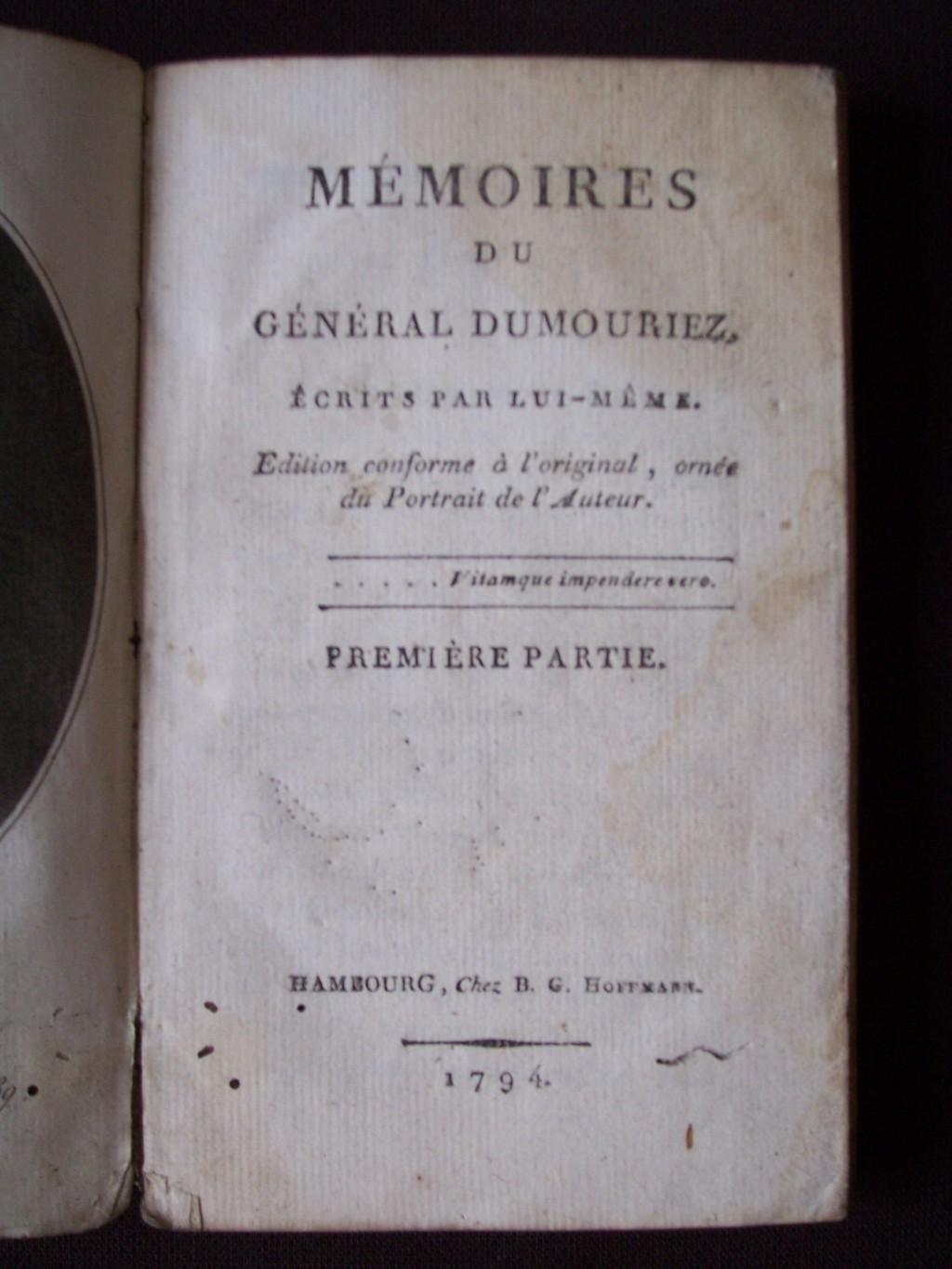 Mémoires du Général Dumouriez, écrits par lui-même.