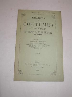 CHARTES ET COUTUMES SEIGNEURIALES DE CHAPTEUIL ET LEOTOING ( HAUTE-LOIRE ) 1253 - 1264