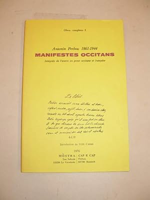 MANIFESTES OCCITANS , INTEGRALE DE L' OEUVRE EN PROSE OCCITANE ET FRANCAISE