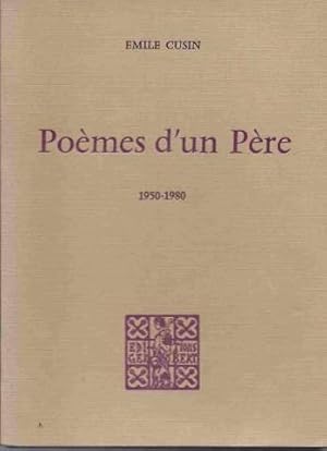 Poèmes d'un Père 1950-1980.