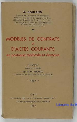 Modèles de contrats et d'actes courants en pratique médicale et dentaire