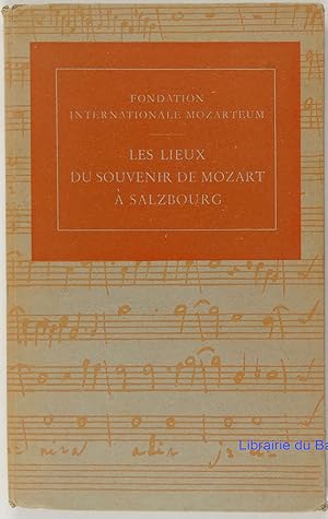 Les lieux du souvenir de Mozart à Salzbourg