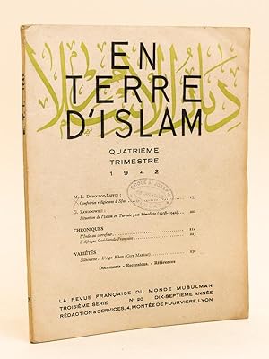 En Terre d'Islam. La Revue Française du Monde Musulman. Quatrième trimestre 1942. Dubouloz-Laffin...
