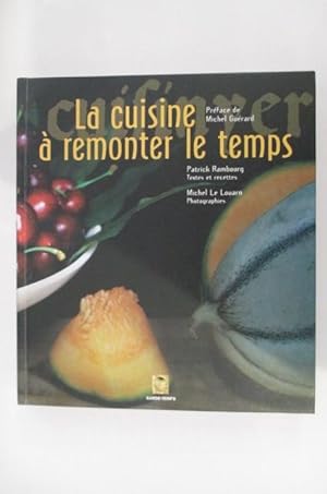 LA CUISINE A REMONTER LE TEMPS