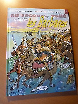 Histoire illustrée de l'Alsace-Au secours, voilà les Barbares-BD-Tome I