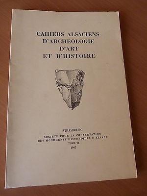 Cahiers alsaciens d'archéologie d'art et d'histoire. Tome VI de 1962