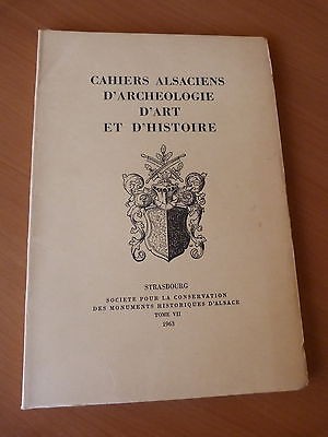 Cahiers alsaciens d'archéologie d'art et d'histoire. Tome VII de 1963