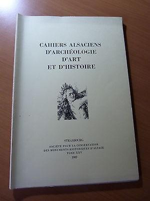 Cahiers alsaciens d'archéologie d'art et d'histoire. Tome XXV de 1982