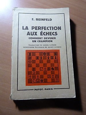 La perfection aux échecs. Comment devenir un champion-Fred Reinfeld-1957