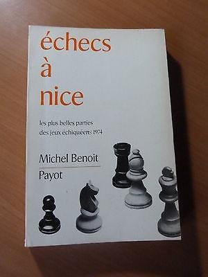 Echecs à Nice. Les plus belles partie des jeux échiquéens 1974