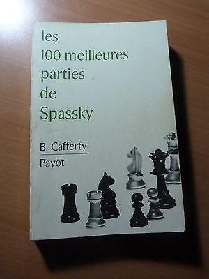 Les 100 meilleures parties de Spassky-Jeu échecs-1973