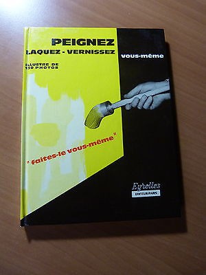 Peignez, laquez, vernissez vous même-Bricolage-Peinture-Vernis-1969