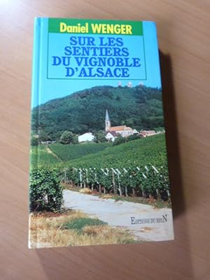 Sur les sentiers du vignoble d'Alsace