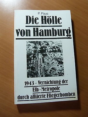 Guerre 39-45-WW II-Die Hölle von Hamburg-Bombardement allié en 1943-P. Paus