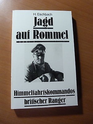 Guerre 39-45-WW II-Jagd auf Rommel-Himmelfahrtskommandos britischer Ranger
