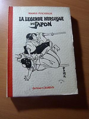 Une légende héroïque du Japon-Maurice Percheron-1938