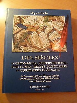 Dix siècles de croyances, superstitions, coutumes, récits populaire d'Alsace