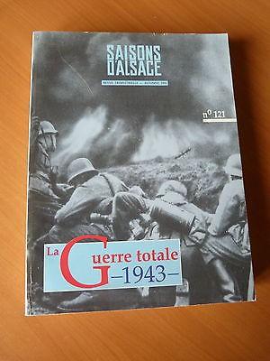 SAISONS D'ALSACE-1943-La guerre totale-Guerre 39-45-WW II-N° 121-1993