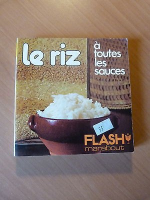 Le riz à toutes les sauces-Recettes-Cuisine
