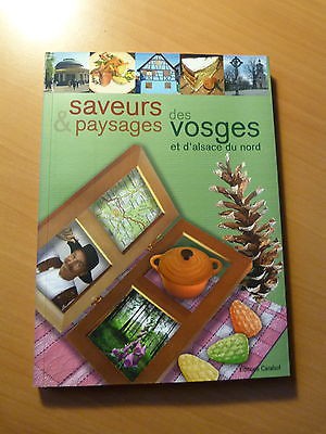 Saveurs & paysages des Vosges et d'Alsace du nord-Recettes-Gastronomie-2006