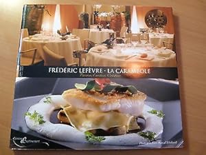 Fred.Lefèvre-La carambole-Passion, émotion, création-Recette-Cuisine-Gastronomie